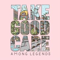 Among Legends - Take Good Care in the group VINYL / Reggae at Bengans Skivbutik AB (4150615)