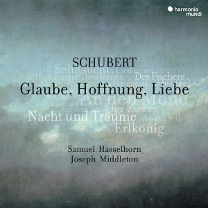 Samuel Hasselhorn - Schubert: Glaube, Hoffnung, Liebe in the group CD / Klassiskt,Övrigt at Bengans Skivbutik AB (4151267)