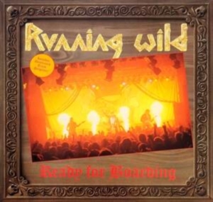 Running Wild - Ready For Boarding in the group MUSIK / DVD+CD / Rock at Bengans Skivbutik AB (4151386)