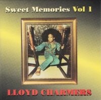 CHARMERS LLOYD - SWEET MEMORIES VOL 1 in the group CD / Reggae at Bengans Skivbutik AB (4154393)