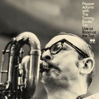 Pepper Adams With The Tommy Banks T - Live At Room At The Top in the group OUR PICKS / Record Store Day / RSD2022 at Bengans Skivbutik AB (4155594)