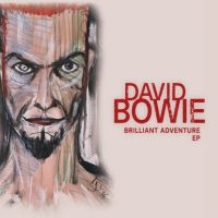 Bowie David - Brilliant Adventure E.P. (Rsd 2022) in the group OUR PICKS / Record Store Day / RSD2022 at Bengans Skivbutik AB (4155785)