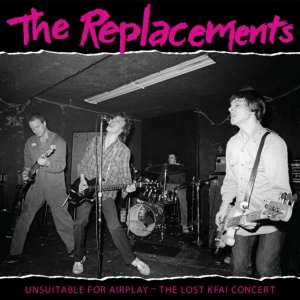 The Replacements - Unsuitable For Airplay: The Lo in the group VINYL / Pop-Rock at Bengans Skivbutik AB (4155829)
