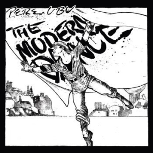 Pere Ubu - Modern Dance (White) in the group VINYL / Rock at Bengans Skivbutik AB (4156557)