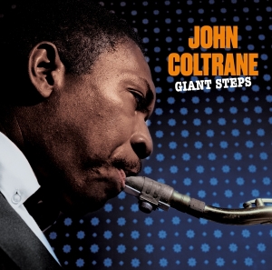 John Coltrane - Giant Steps in the group OUR PICKS / Most wanted classics on CD at Bengans Skivbutik AB (4157110)