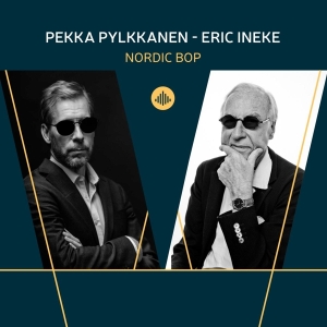 Pekka Pylkkanen & Eric Ineke - Nordic Bop in the group OUR PICKS / Christmas gift tip CD at Bengans Skivbutik AB (4157268)