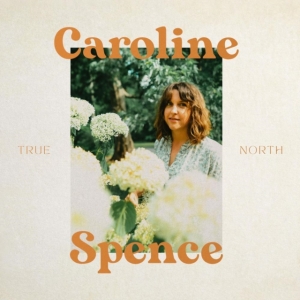 Caroline Spence - True North (Lp) in the group VINYL / Pop-Rock at Bengans Skivbutik AB (4157611)