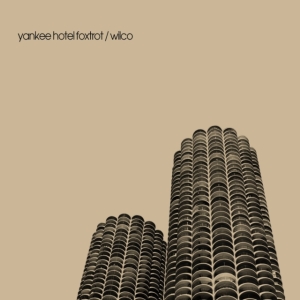 Wilco - Yankee Hotel Foxtrot in the group VINYL / Rock at Bengans Skivbutik AB (4158276)