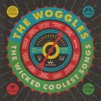 Woggles - Wicked Coolest Songs in the group VINYL / Pop-Rock at Bengans Skivbutik AB (4158589)