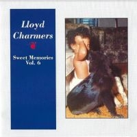 CHARMERS LLOYD - SWEET MEMORIES VOL 6 in the group CD / Reggae at Bengans Skivbutik AB (4158837)