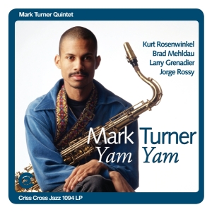 Turner Mark -Quintet- - Yam Yam in the group VINYL / Jazz at Bengans Skivbutik AB (4160561)