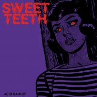 Sweet Teeth - Acid Rain Ep (Red) in the group VINYL / Pop-Rock,Reggae at Bengans Skivbutik AB (4160752)