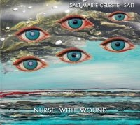 Nurse With Wound - Salt Marie Celeste in the group CD / Pop-Rock at Bengans Skivbutik AB (4163128)