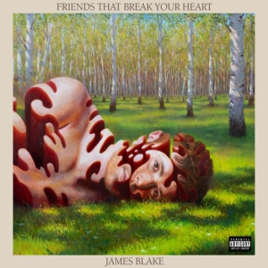 James Blake - Friends That Break Your Heart in the group CD / Pop-Rock at Bengans Skivbutik AB (4166498)