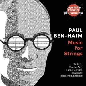 Bayerische Kammerphilharmonie - Paul Ben-Haim, Music For Strings in the group CD / Klassiskt,Övrigt at Bengans Skivbutik AB (4167599)