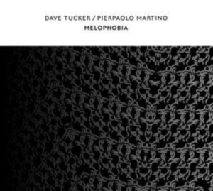 Tucker Dave & Pierpaolo Martino - Melophobia in the group CD / Dance-Techno at Bengans Skivbutik AB (4169051)