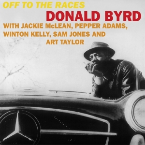 Donald Byrd - Off To The Races in the group OUR PICKS /  Christmas gift tip Vinyl at Bengans Skivbutik AB (4169410)