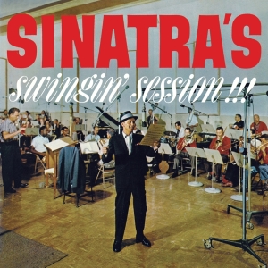 Sinatra Frank - Sinatra's Swingin' Session!!!/A Swingin' Affair! in the group OUR PICKS / Christmas gift tip CD at Bengans Skivbutik AB (4171702)