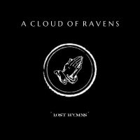 A Cloud Of Ravens - Lost Hymns in the group VINYL / Pop-Rock at Bengans Skivbutik AB (4172758)