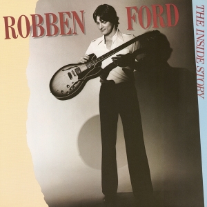 Robben Ford - Inside Story in the group CD / Jazz,Pop-Rock at Bengans Skivbutik AB (4174919)