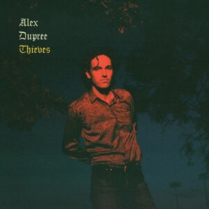 Alex Dupree - Thieves (Ltd Bone Vinyl) in the group VINYL at Bengans Skivbutik AB (4176092)