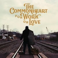 Commonheart - For Work Or Love in the group VINYL / Pop-Rock at Bengans Skivbutik AB (4176461)