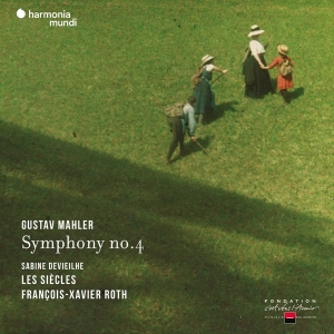 Les Siecles / Francois-Xavier Roth / Sabine Devieilhe - Mahler Symphony No.4 in the group CD / Klassiskt,Övrigt at Bengans Skivbutik AB (4177348)