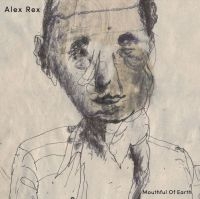 Rex Alex - Mouthful Of Earth in the group VINYL / Pop-Rock at Bengans Skivbutik AB (4177718)