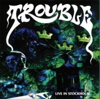 Trouble - Live In Stockholm (Blue) in the group VINYL / Hårdrock at Bengans Skivbutik AB (4177781)