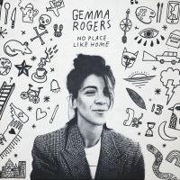 Gemma Rogers - No Place Like Home in the group CD / Pop-Rock at Bengans Skivbutik AB (4177789)