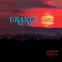 Uranus - Aamun Hauta in the group CD / Pop-Rock at Bengans Skivbutik AB (4177842)