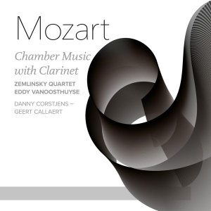 Eddy Vanoosthuyse - Mozart: Chamber Music With Clarinet in the group CD / Klassiskt,Övrigt at Bengans Skivbutik AB (4178707)