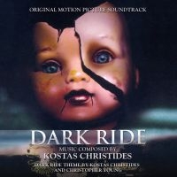 Kostas Christides - Dark Ride: Original Motion Picture in the group CD / Film-Musikal at Bengans Skivbutik AB (4179852)