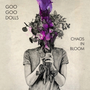 Goo Goo Dolls - Chaos In Bloom in the group OTHER / Övrigt / at Bengans Skivbutik AB (4180102)