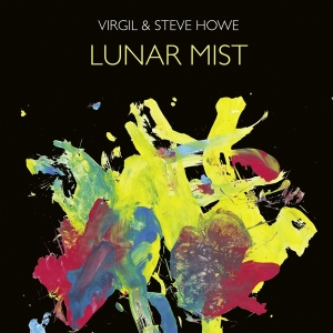 Virgil & Steve Howe - Lunar Mist in the group OTHER / Övrigt / at Bengans Skivbutik AB (4180916)