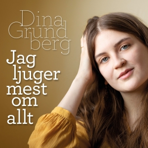 Grundberg Dina - Jag Ljuger Mest Om Allt in the group CD / Jazz at Bengans Skivbutik AB (4183006)