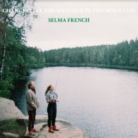 French Selma - Changes Like The Weather In The Mou in the group VINYL / Pop-Rock at Bengans Skivbutik AB (4183868)