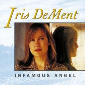 Dement Iris - Infamous Angel in the group VINYL / Country at Bengans Skivbutik AB (4183879)