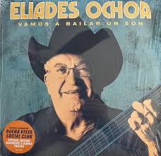 Eliades Ochoa - Vamos A Bailar Un Son in the group OTHER / -Startsida LUF at Bengans Skivbutik AB (4184315)