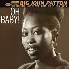 Big John Patton - Oh Baby! in the group VINYL / Jazz at Bengans Skivbutik AB (4186020)