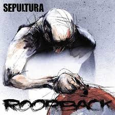 Sepultura - Roorback in the group VINYL / Pop-Rock at Bengans Skivbutik AB (4186053)