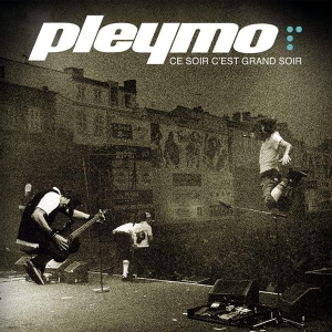 Pleymo - Ce Soir C'est Grand Soir Live in the group OTHER / Övrigt / at Bengans Skivbutik AB (4186311)