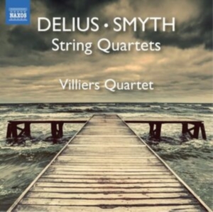 Delius Frederick Smyth Ethel - Delius & Smyth: String Quartets in the group Externt_Lager / at Bengans Skivbutik AB (4186668)