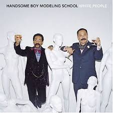 Handsome Boy Modeling School - White People in the group VINYL / Hip Hop-Rap at Bengans Skivbutik AB (4186945)