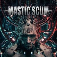 Mastic Scum - Icon in the group CD / Hårdrock at Bengans Skivbutik AB (4188317)