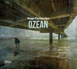 Hugo Fernandez - Ozean in the group CD / Jazz at Bengans Skivbutik AB (4188570)