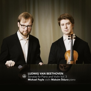 Foyle Michael / Maksim Stsura - Beethoven Sonatas For Piano And Violin V in the group CD / Klassiskt,Övrigt at Bengans Skivbutik AB (4188576)