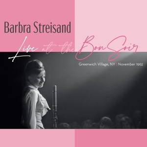 Streisand Barbra - Live At The Bon Soir in the group OTHER / Övrigt / at Bengans Skivbutik AB (4190485)