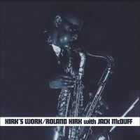 Kirk Roland With Mcduff Jack - Kirk's Work (Clear) in the group VINYL / Jazz at Bengans Skivbutik AB (4190604)