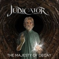 Judicator - Majesty Of Decay in the group CD / Hårdrock at Bengans Skivbutik AB (4191491)